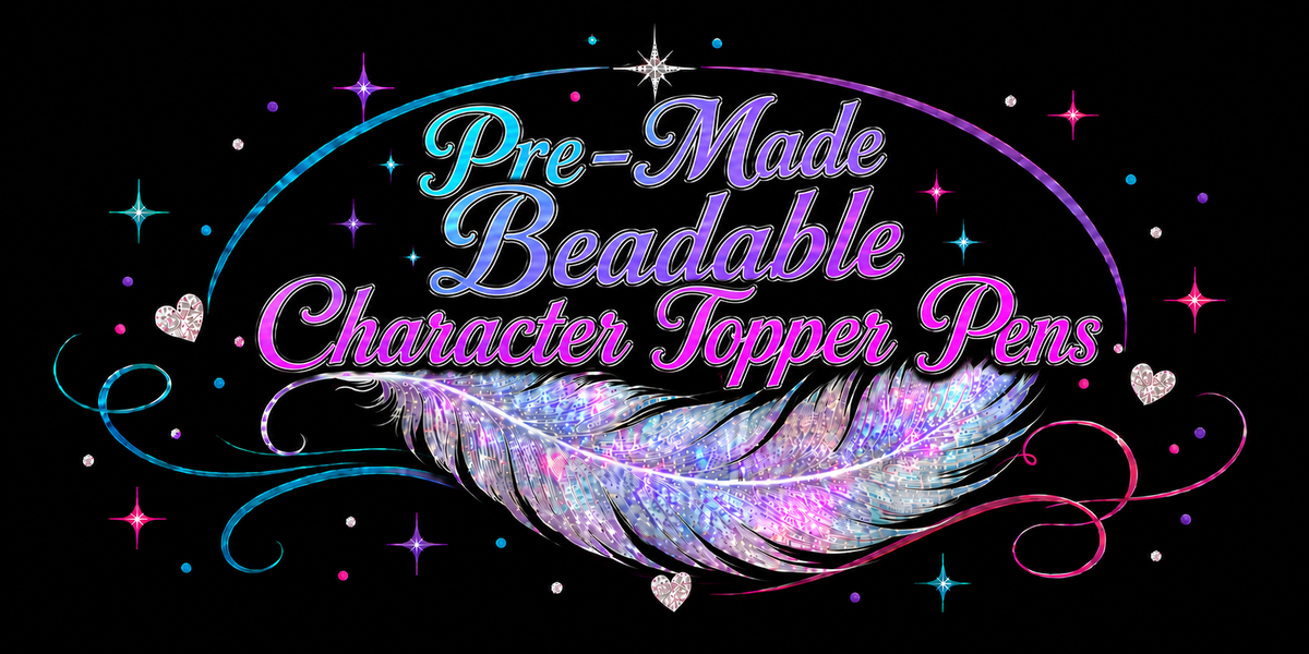 Pre-Made Beadable Character Topper Pen