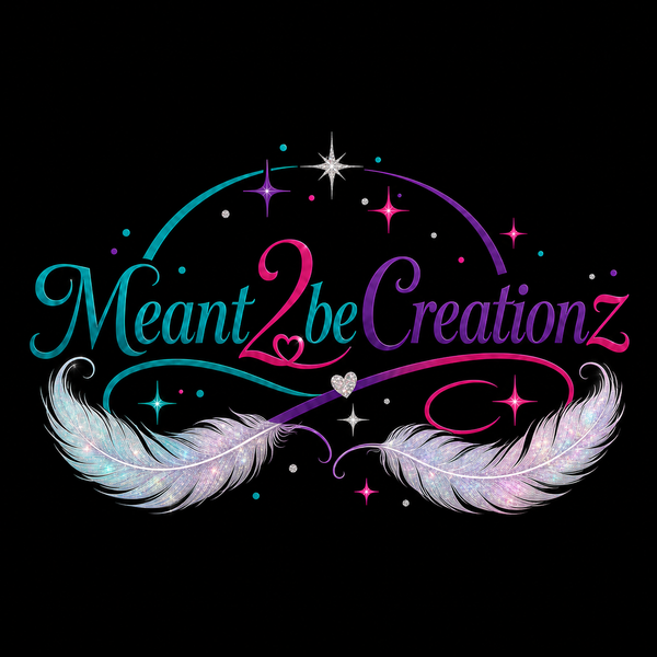 Meant2BeCreationz
