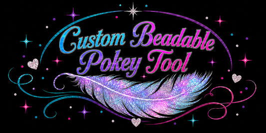 Custom Beadable Pokey Tool