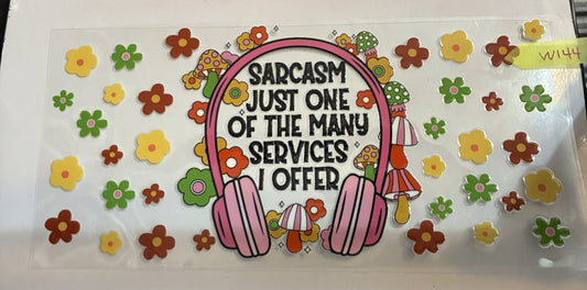 16oz Sarcastic Services Cup Wrap