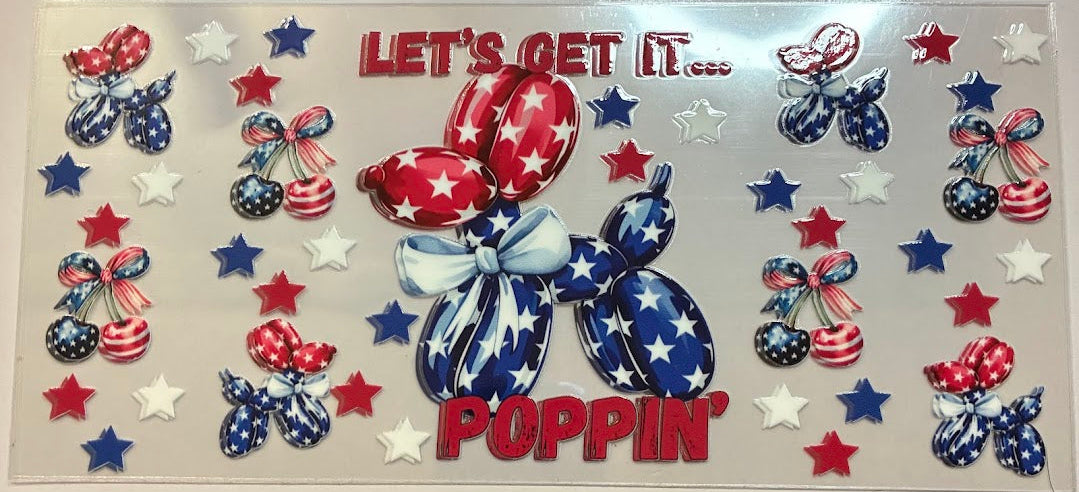 16oz Let's Get It POPPIN' Patriotic Cup Wrap