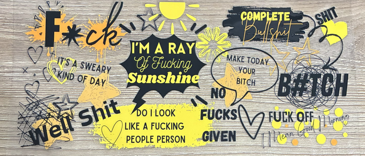 16oz Sarcastic Ray of Sunshine Cup Wrap