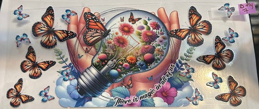 16oz There Is Magic In All Of Us Butterfly Cup Wrap