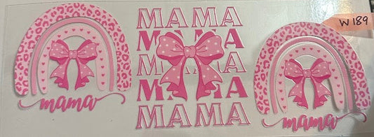 16oz Pink MAMA with Bows and Rainbow Cup Wrap