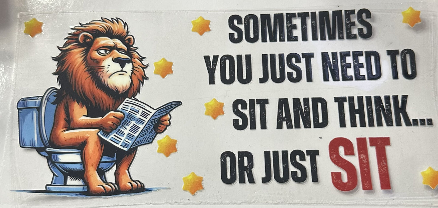 16oz Sarcastic Sit and Think Cup Wrap