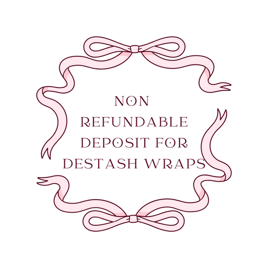 None Refundable Deposit for Destash Wraps